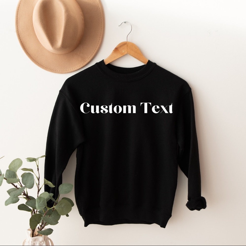 Black Custom Text Crewneck Sweatshirt
